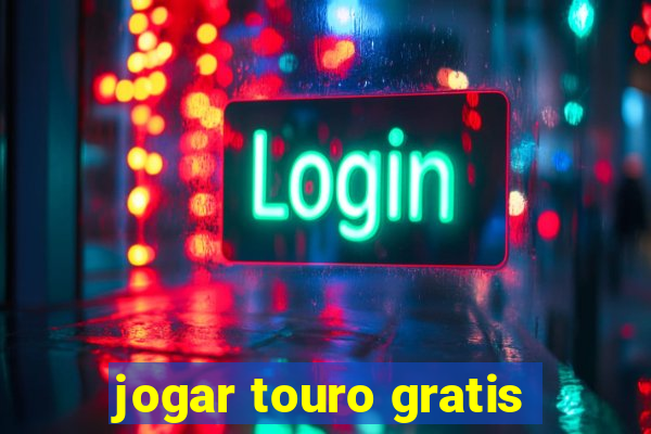 jogar touro gratis